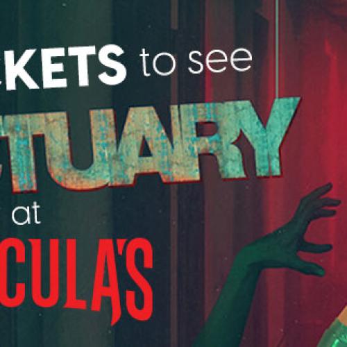 Win tickets this weekend to see Sanctuary at Dracula’s