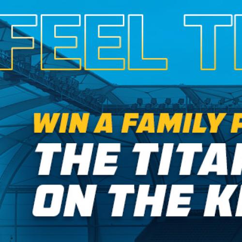Win a family pass to see the Titans take on the Knights!