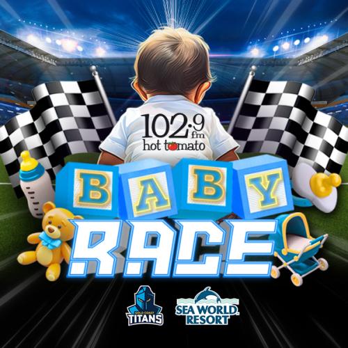 1029 Hot Tomato's Baby Race!