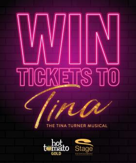 Win tickets to TINA – The Tina Turner Musical with Hot Tomato Gold!