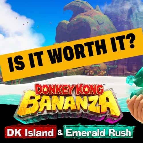Is the Donkey Kong Bananza: DK Island & Emerald Rush Worthy Paid DLC?