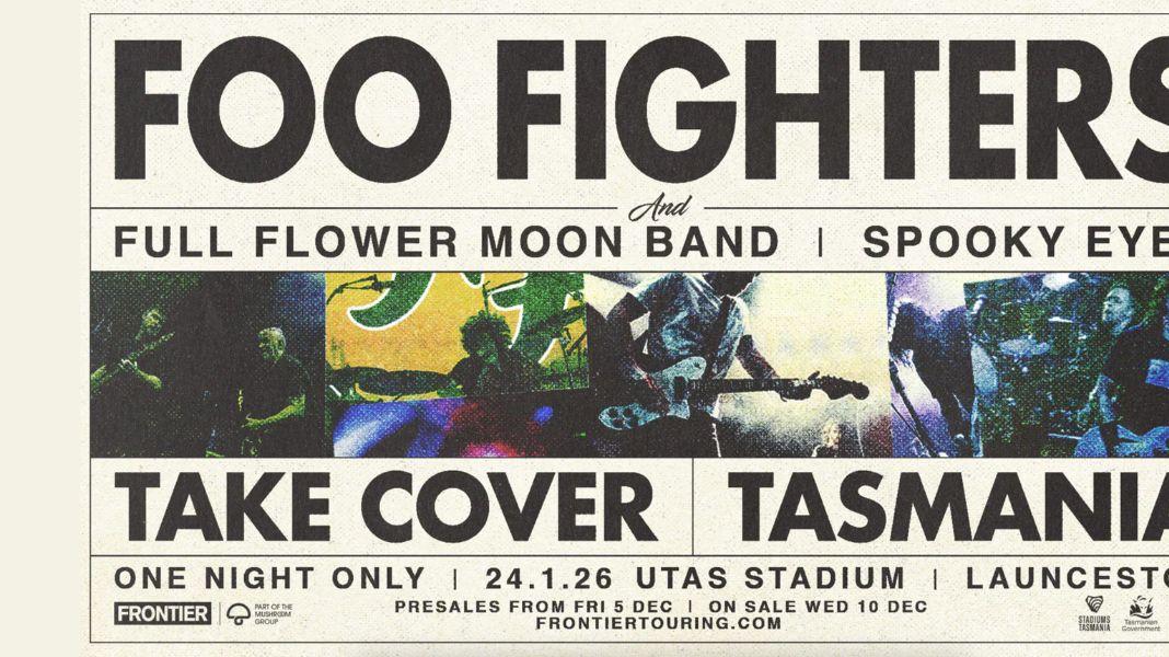 Aussie Foo Fighters Gig ... IN TASSIE!