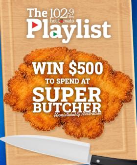 The Playlist: Win $500 to spend at Super Butcher!