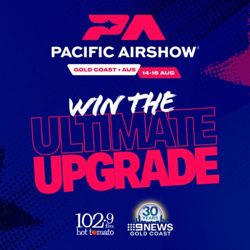 Win the ultimate Pacific Airshow upgrade!