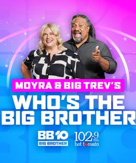 Moyra and Big Trev's....Who's the Big Brother?